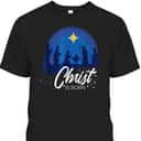 Christ Is Born Bible First Christmas Holiday Jesus Birthday T-Shirt Christ Is Born Bible First Christmas Holiday Jesus Birthday T-Shirt
