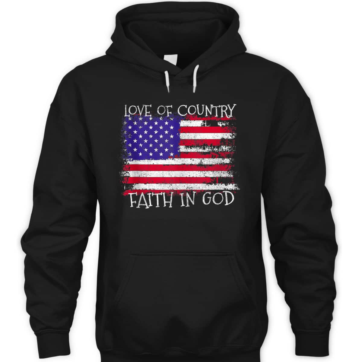 Patriotic Christian Love Country Faith In God USA Flag T-Shirt Patriotic Christian Love Country Faith In God USA Flag T-Shirt