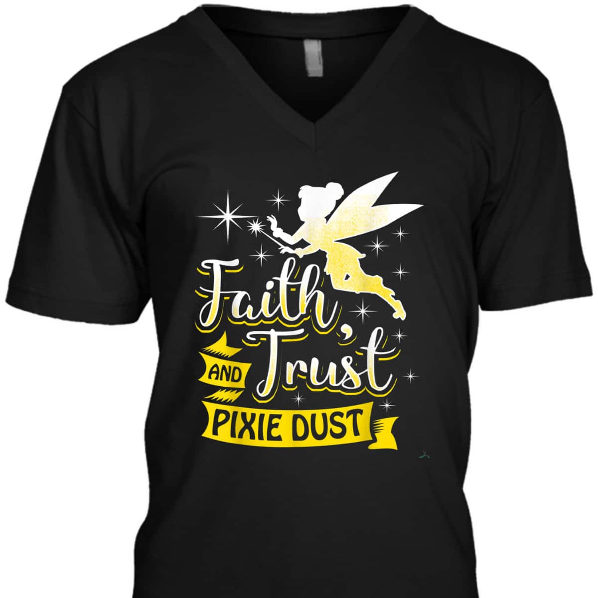 Trust Faith And Pixie Dust Gift Christians T-Shirt Trust Faith And Pixie Dust Gift Christians T-Shirt