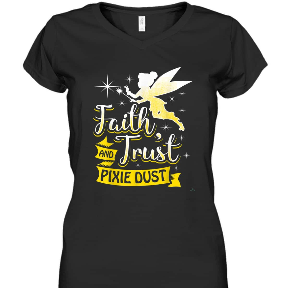 Trust Faith And Pixie Dust Gift Christians T-Shirt Trust Faith And Pixie Dust Gift Christians T-Shirt