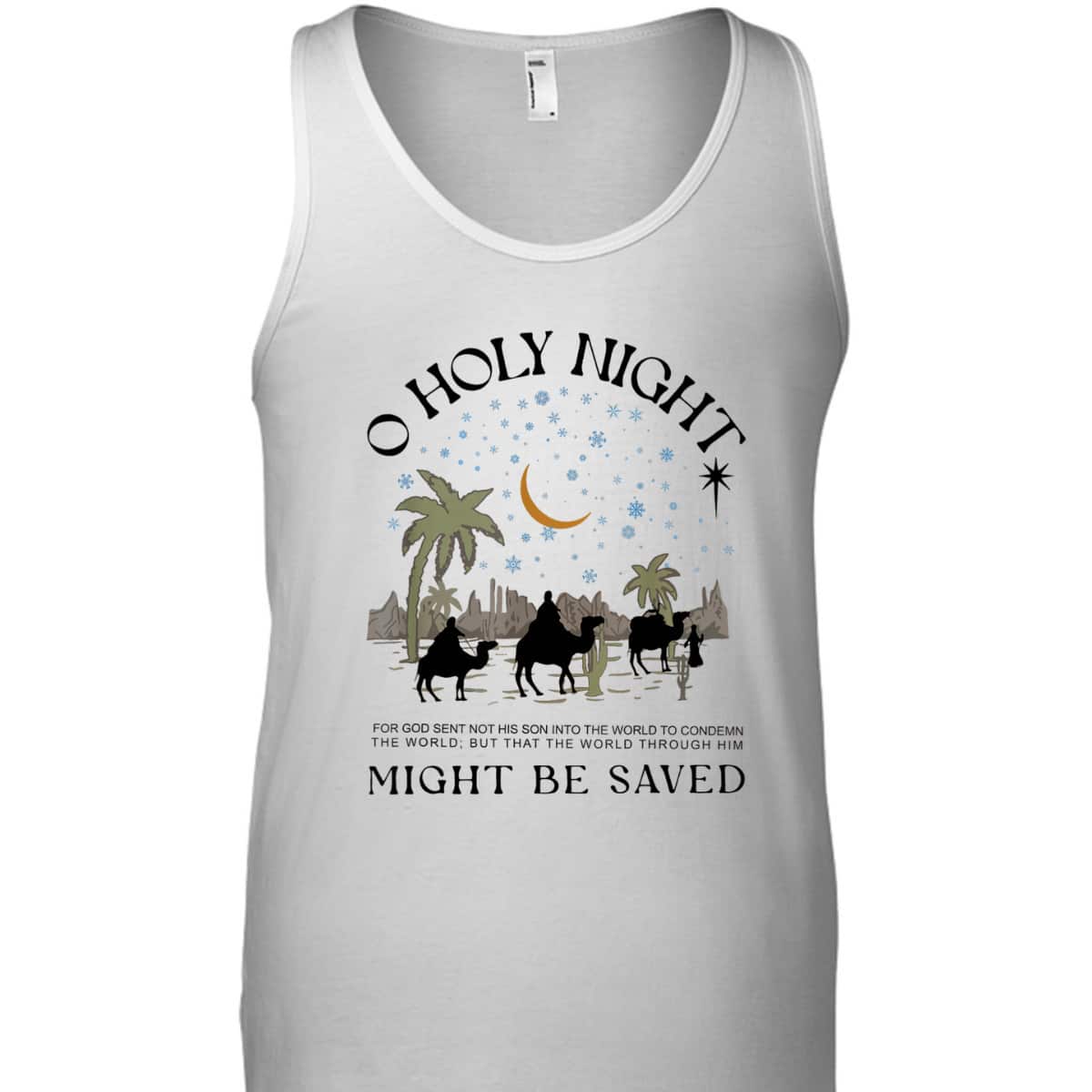 Christian Xmas Holy Night True Story Nativity Bible Verse Might He Saved T-Shirt Christian Xmas Holy Night True Story Nativity Bible Verse Might He Saved T-Shirt