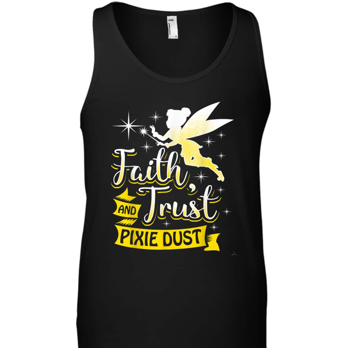 Trust Faith And Pixie Dust Gift Christians T-Shirt Trust Faith And Pixie Dust Gift Christians T-Shirt