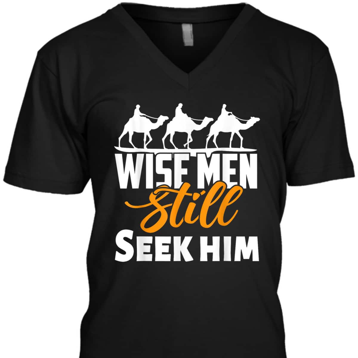Wise Men Still Seek Him Christian Christmas T-Shirt