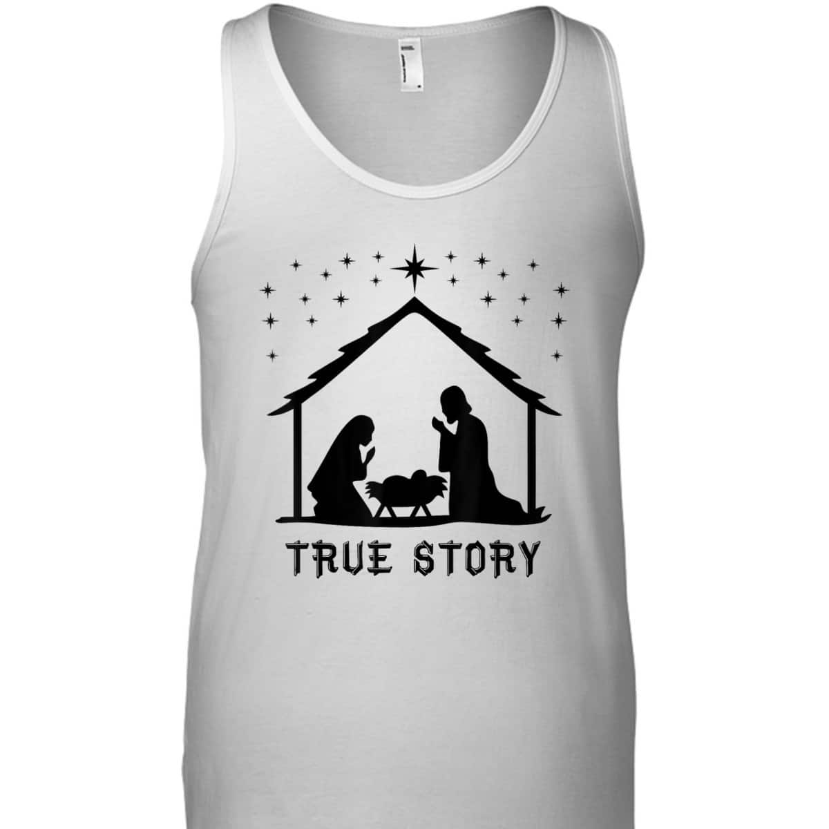 True Story Of Jesus Birth Christmas Nativity Catholic T-Shirt
