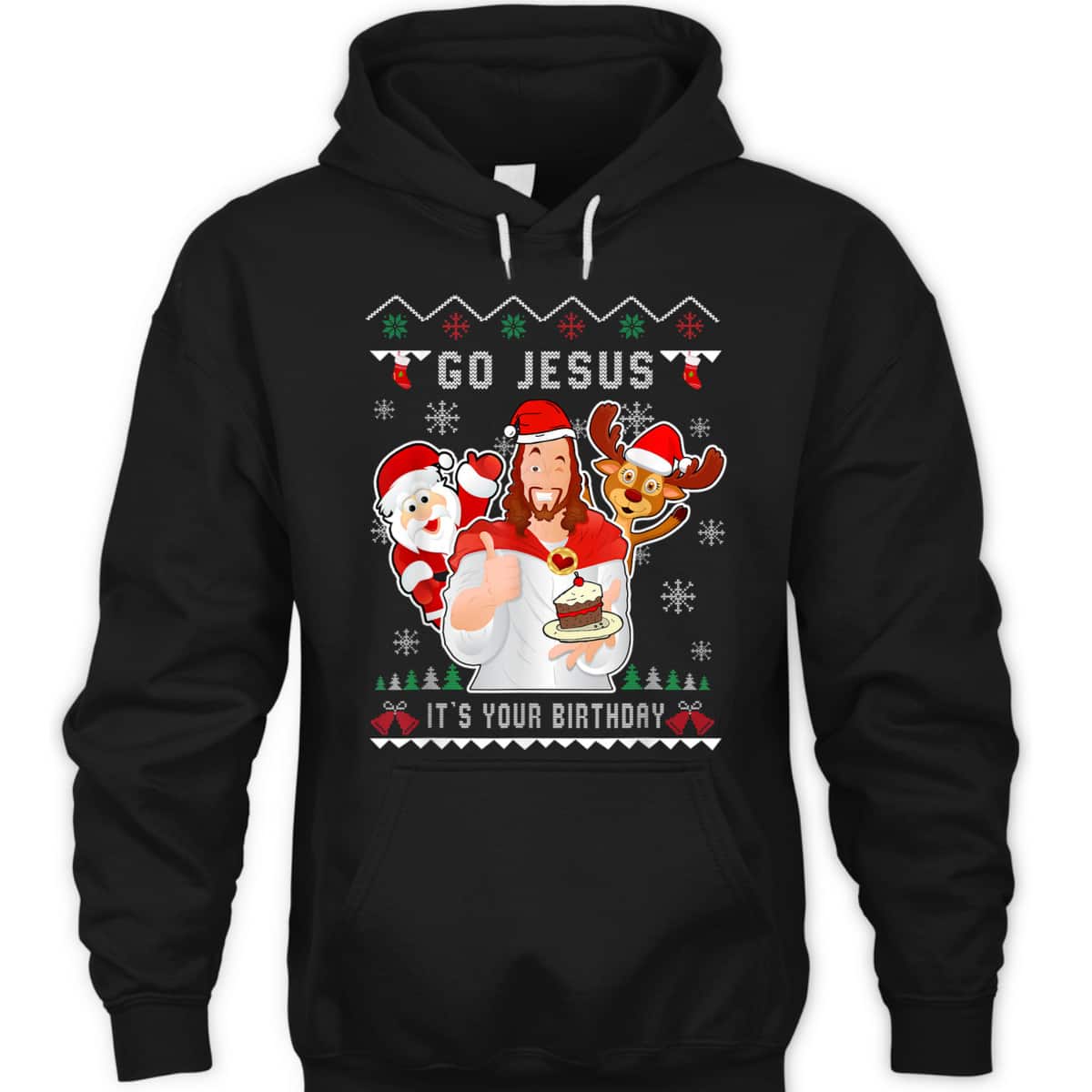 Go Jesus Christmas It's Your Birthday Christian Christmas T-Shirt