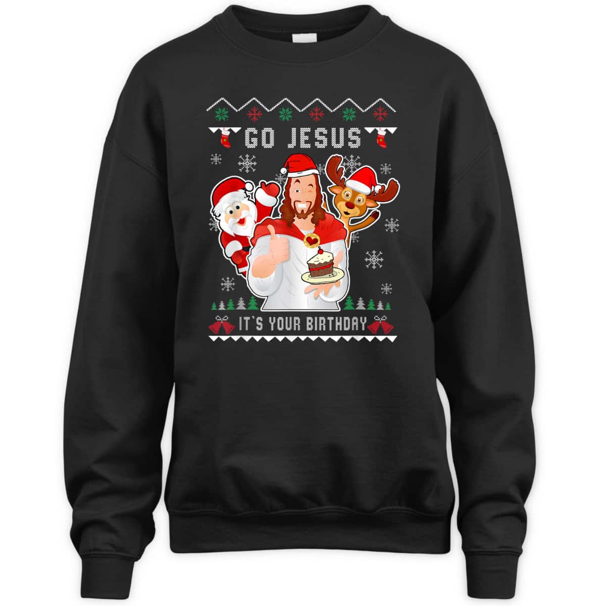 Go Jesus Christmas It's Your Birthday Christian Christmas T-Shirt