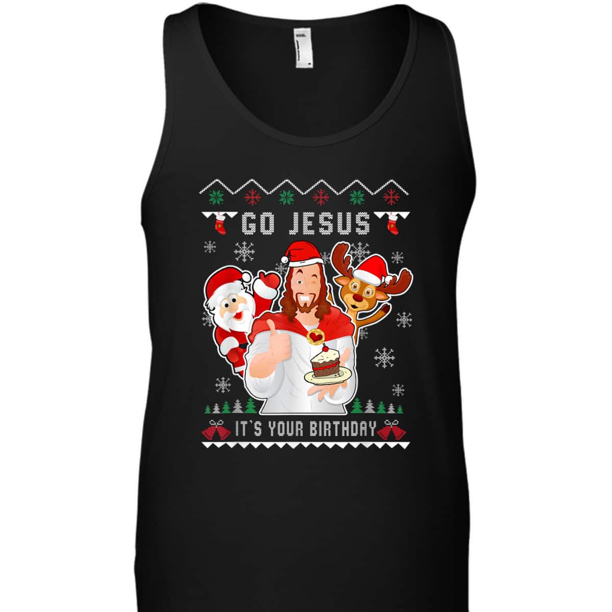 Go Jesus Christmas It's Your Birthday Christian Christmas T-Shirt