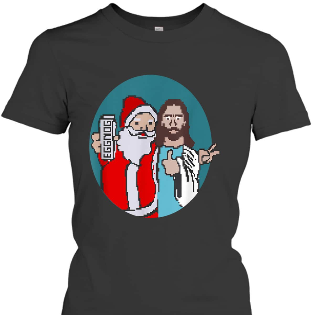 Christmas Eggnog Santa Claus And Jesus Christ T-Shirt