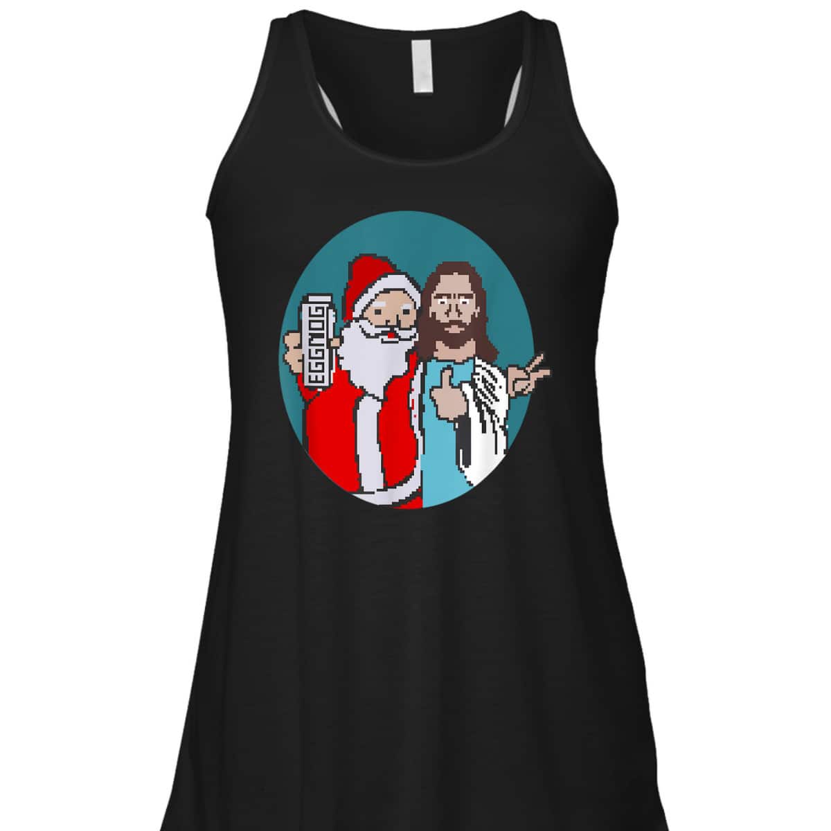 Christmas Eggnog Santa Claus And Jesus Christ T-Shirt