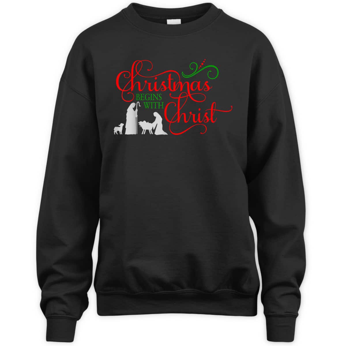 Christmas Begins With Christ Xmas T-Shirt For Christians Christmas Begins With Christ Xmas T-Shirt For Christians