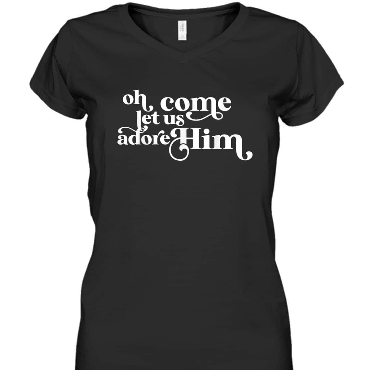 Vintage Oh Come Let Us Adore Him Christian Christmas Holiday T-Shirt Vintage Oh Come Let Us Adore Him Christian Christmas Holiday T-Shirt