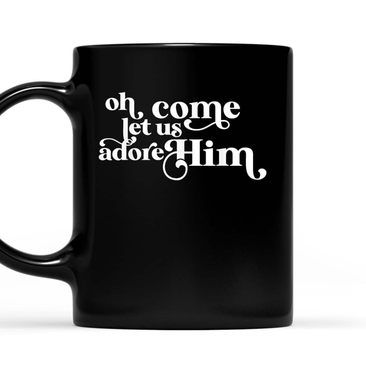 Vintage Oh Come Let Us Adore Him Christian Christmas Holiday T-Shirt Vintage Oh Come Let Us Adore Him Christian Christmas Holiday T-Shirt