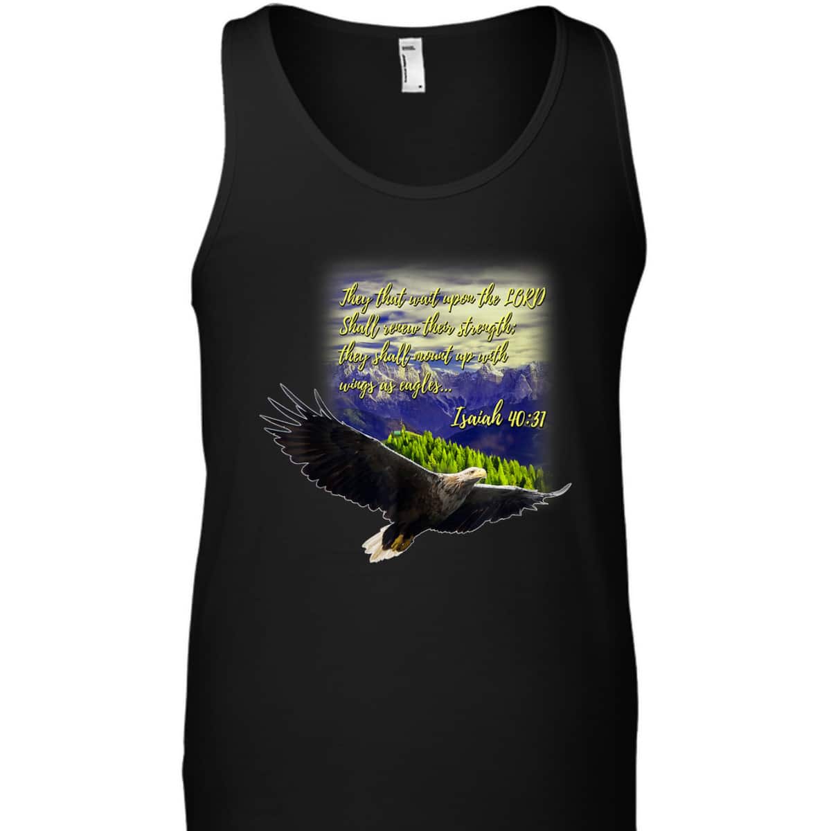 Mount Up WIth Wings As Eagles Christian Bible Verse Isaiah 40:31 T-Shirt Mount Up WIth Wings As Eagles Christian Bible Verse Isaiah 40:31 T-Shirt