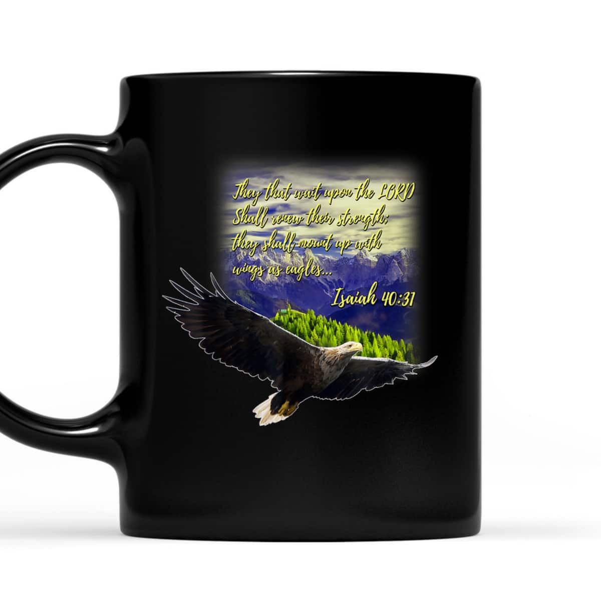 Mount Up WIth Wings As Eagles Christian Bible Verse Isaiah 40:31 T-Shirt Mount Up WIth Wings As Eagles Christian Bible Verse Isaiah 40:31 T-Shirt