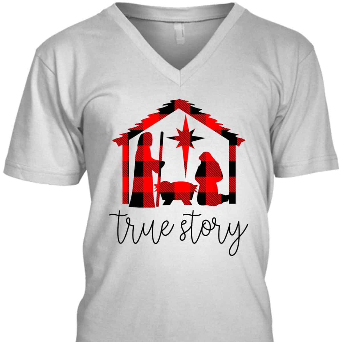 True Story Christmas Manger Nativity Scene Buffalo Plaid T-Shirt True Story Christmas Manger Nativity Scene Buffalo Plaid T-Shirt