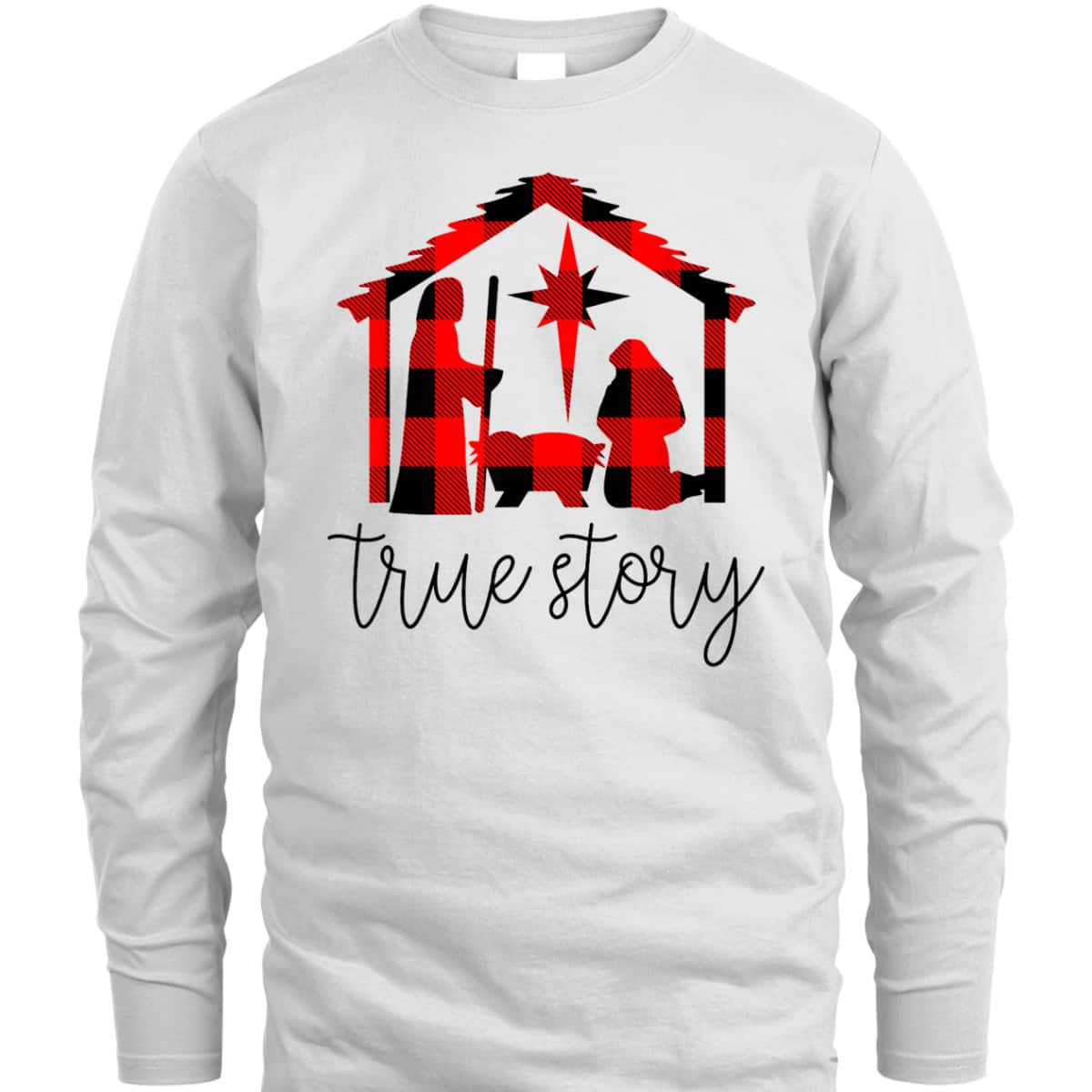 True Story Christmas Manger Nativity Scene Buffalo Plaid T-Shirt True Story Christmas Manger Nativity Scene Buffalo Plaid T-Shirt