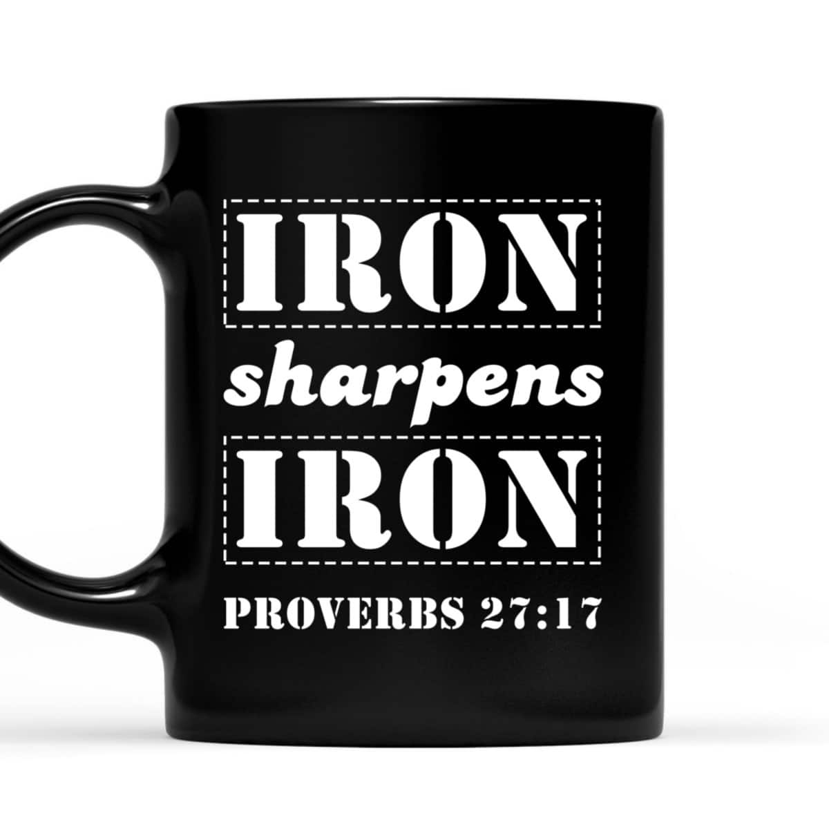 Iron Sharpens Iron Christian Bible Verse Proverbs 27:17 T-Shirt