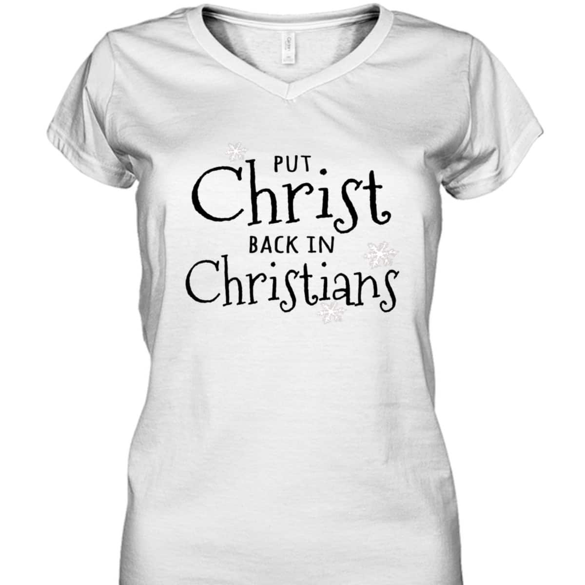 Put Christ Back In Christians Christmas Religious T-Shirt For Friend Put Christ Back In Christians Christmas Religious T-Shirt For Friend