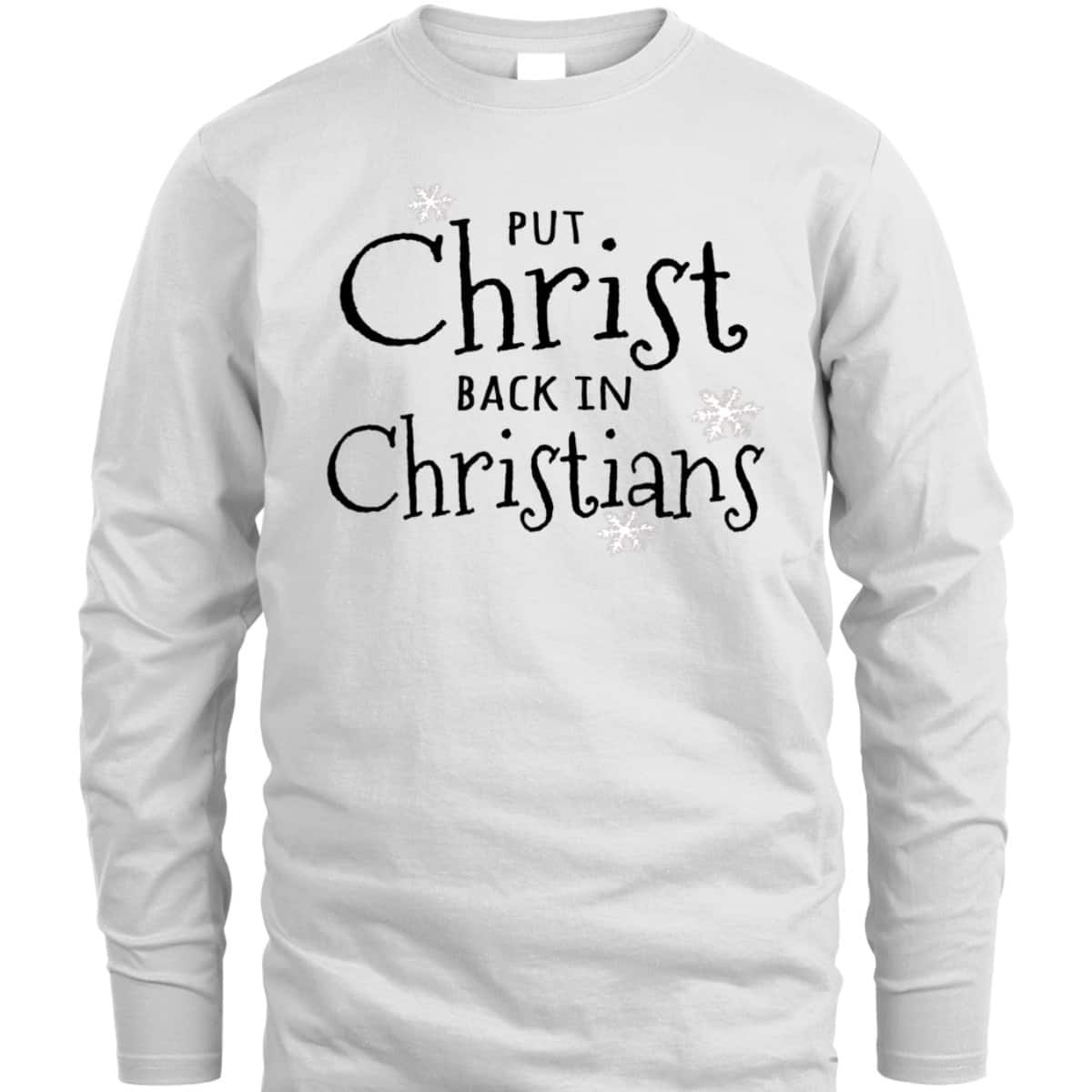 Put Christ Back In Christians Christmas Religious T-Shirt For Friend