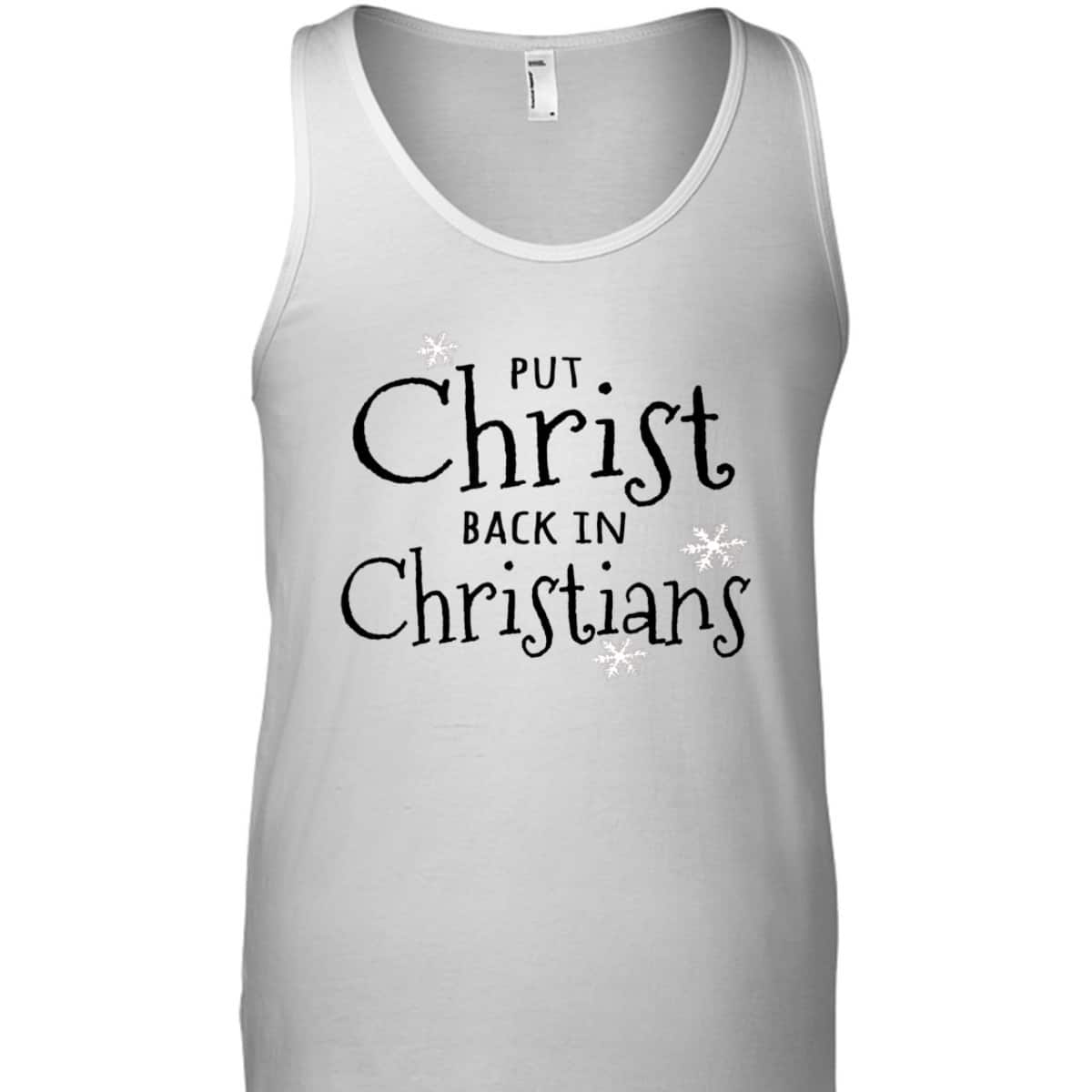 Put Christ Back In Christians Christmas Religious T-Shirt For Friend Put Christ Back In Christians Christmas Religious T-Shirt For Friend