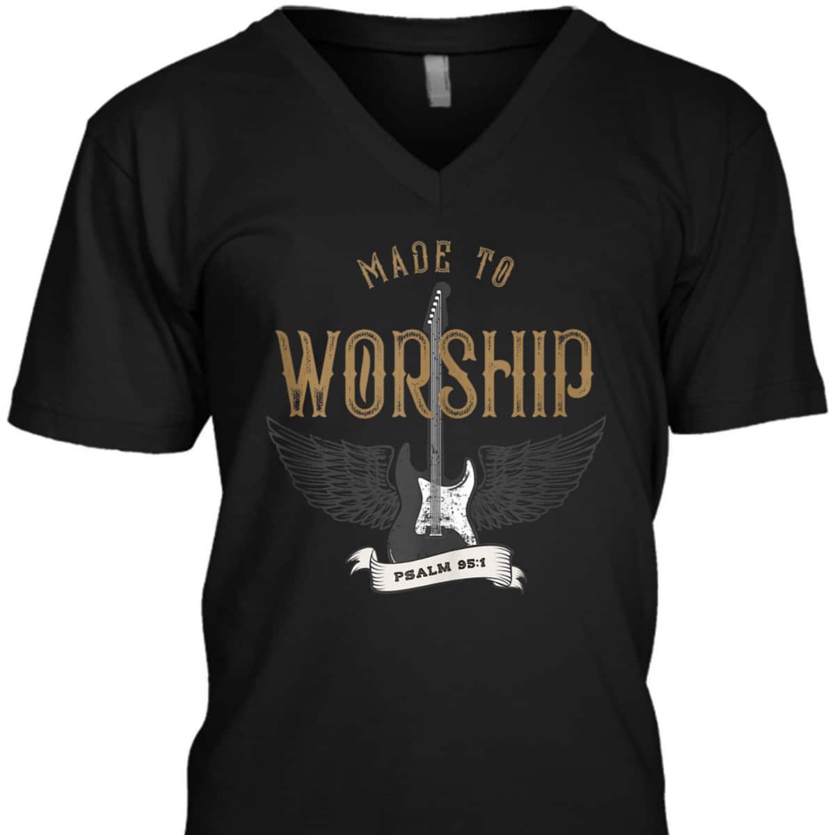Made To Worship Psalm 95:1 Christian Worship Bible Verse T-Shirt Made To Worship Psalm 95:1 Christian Worship Bible Verse T-Shirt