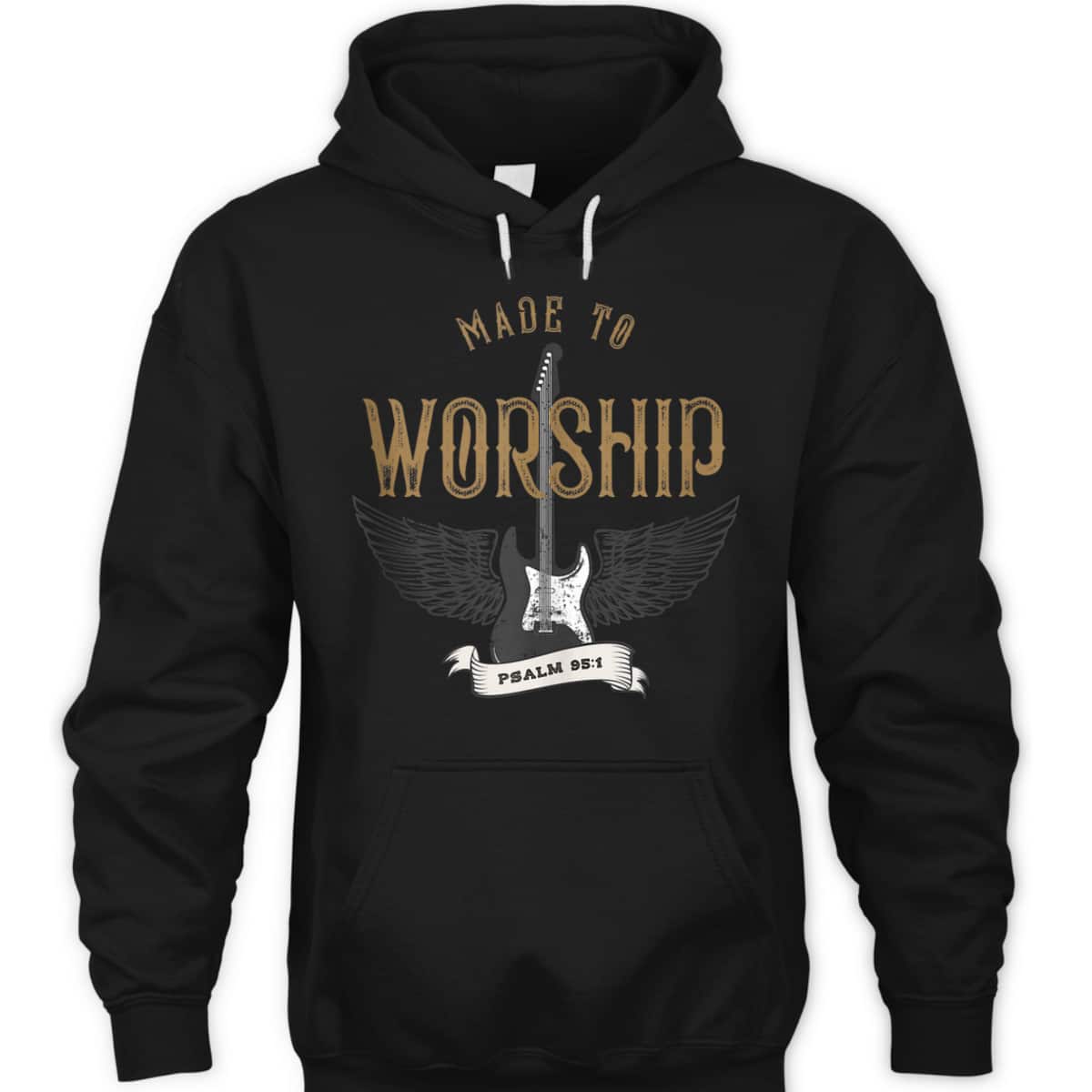 Made To Worship Psalm 95:1 Christian Worship Bible Verse T-Shirt
