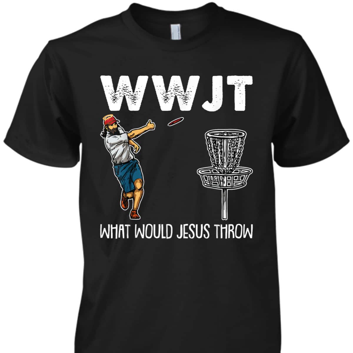 What Would Jesus Throw Christmas WWJT Disc Golf Christian T-Shirt