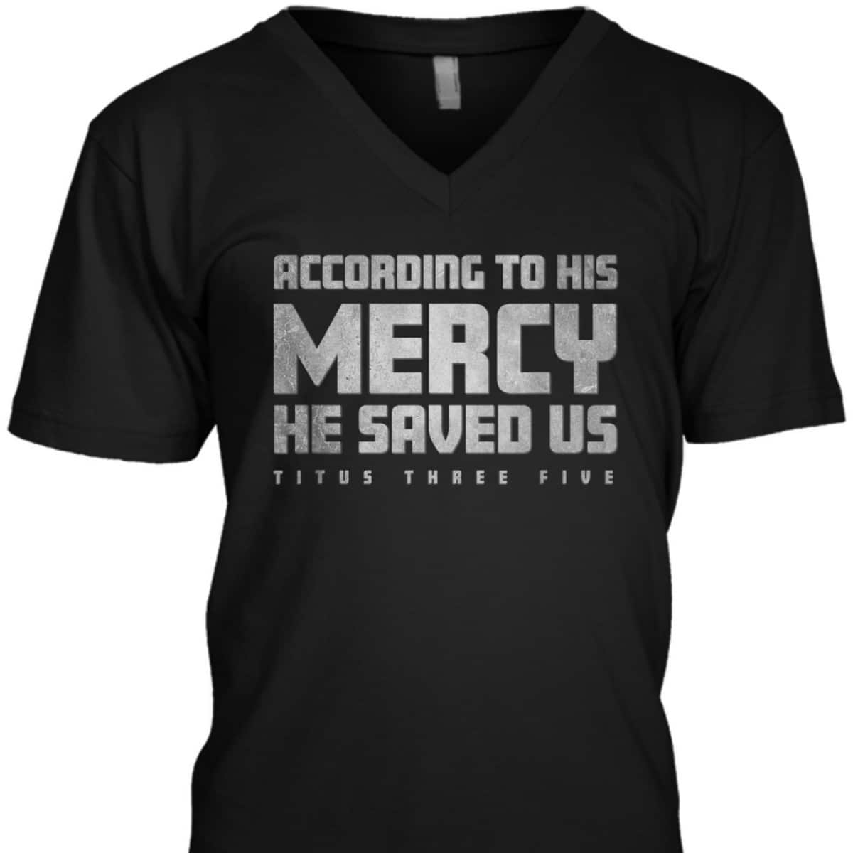 Titus 3:5 He Saved Us Religious Christian Bible Verse T-Shirt