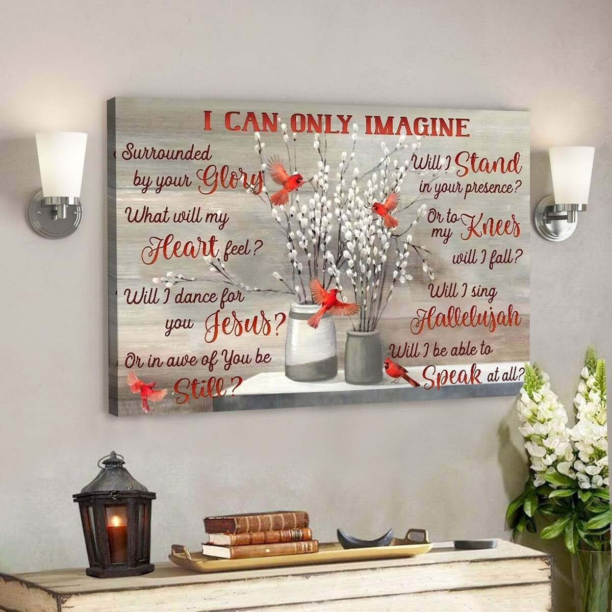 God Jesus Cardinal Adorable Flower Vase I Can Only Imagine Canvas Wall Art