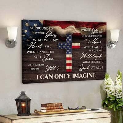 Us Flag And The Cross I Can Only Imagine Bible Verse Canvas Wall Art