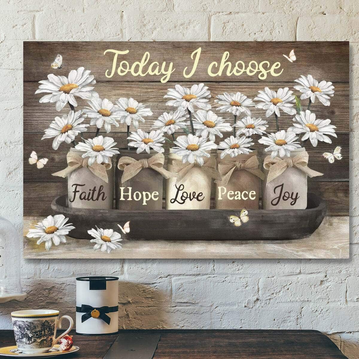 Bible Verse Today I Choose Faith Hope Love Peace Joy Scripture Canvas Wall Art Bible Verse Today I Choose Faith Hope Love Peace Joy Scripture Canvas Wall Art