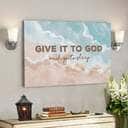 Give It To God And Go To Sleep Christian Faith Canvas Wall Art Give It To God And Go To Sleep Christian Faith Canvas Wall Art
