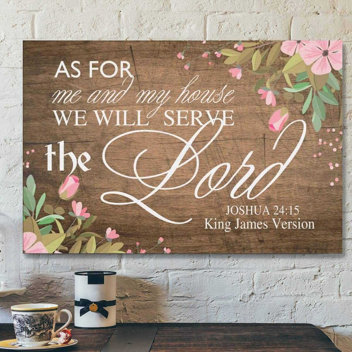 As For Me And My House We Will Serve The Lord Bible Verse Christian Canvas Wall Art As For Me And My House We Will Serve The Lord Bible Verse Christian Canvas Wall Art