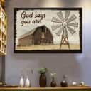 God Says You Are Farmhouse Windmill Christian Religious Canvas Wall Art God Says You Are Farmhouse Windmill Christian Religious Canvas Wall Art