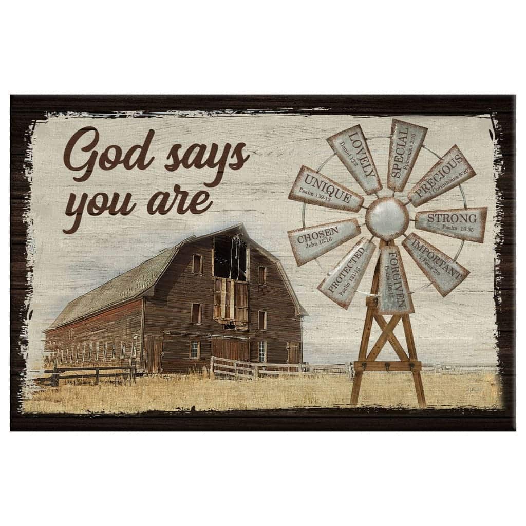 God Says You Are Farmhouse Windmill Christian Religious Canvas Wall Art