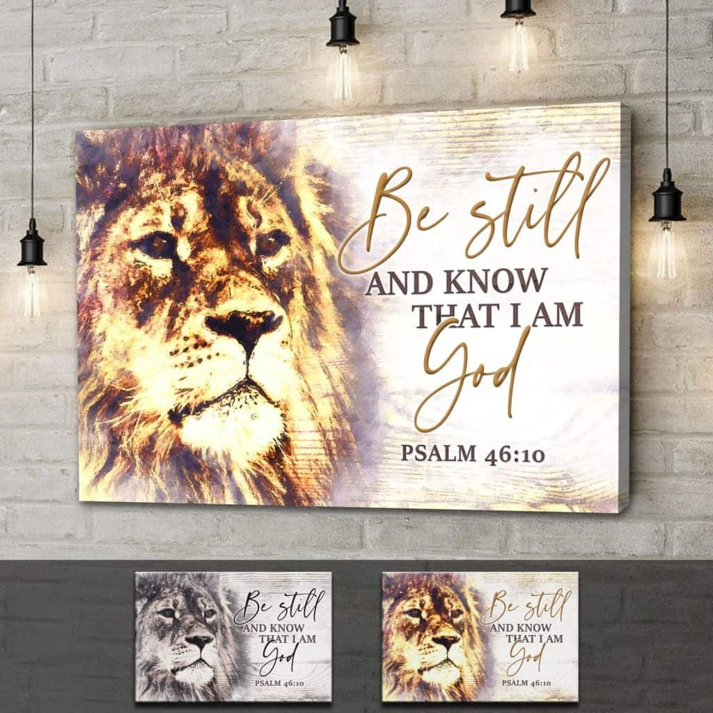 Christian Lion Of Judah Be Still And Know That I Am God Religious Canvas Wall Art