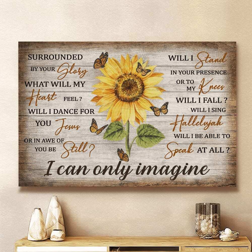 Jesus Sunflower And Yellow Butterfly I Can Only Imagine Jesus Christian Canvas Wall Art Jesus Sunflower And Yellow Butterfly I Can Only Imagine Jesus Christian Canvas Wall Art