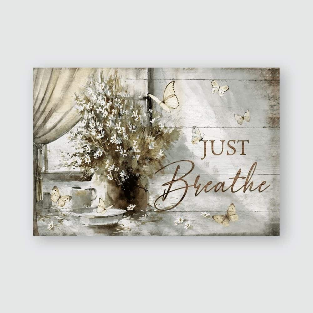 Butterfly Flower Jesus Just Breathe Christian Religious Canvas Wall Art Butterfly Flower Jesus Just Breathe Christian Religious Canvas Wall Art