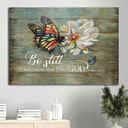 Beautiful White Flower Colorful Butterfly Be Still And Know That I Am God Christian Canvas Wall Art Beautiful White Flower Colorful Butterfly Be Still And Know That I Am God Christian Canvas Wall Art