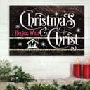 Christmas Begins With Christ Jesus Born Christian Religious Canvas Wall Art Christmas Begins With Christ Jesus Born Christian Religious Canvas Wall Art