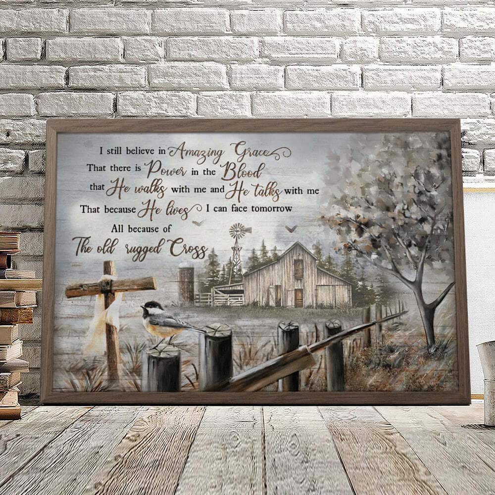 I Still Believe In Amazing Grace Christian Faith Bible Verse Farm Cross Canvas Wall Art I Still Believe In Amazing Grace Christian Faith Bible Verse Farm Cross Canvas Wall Art