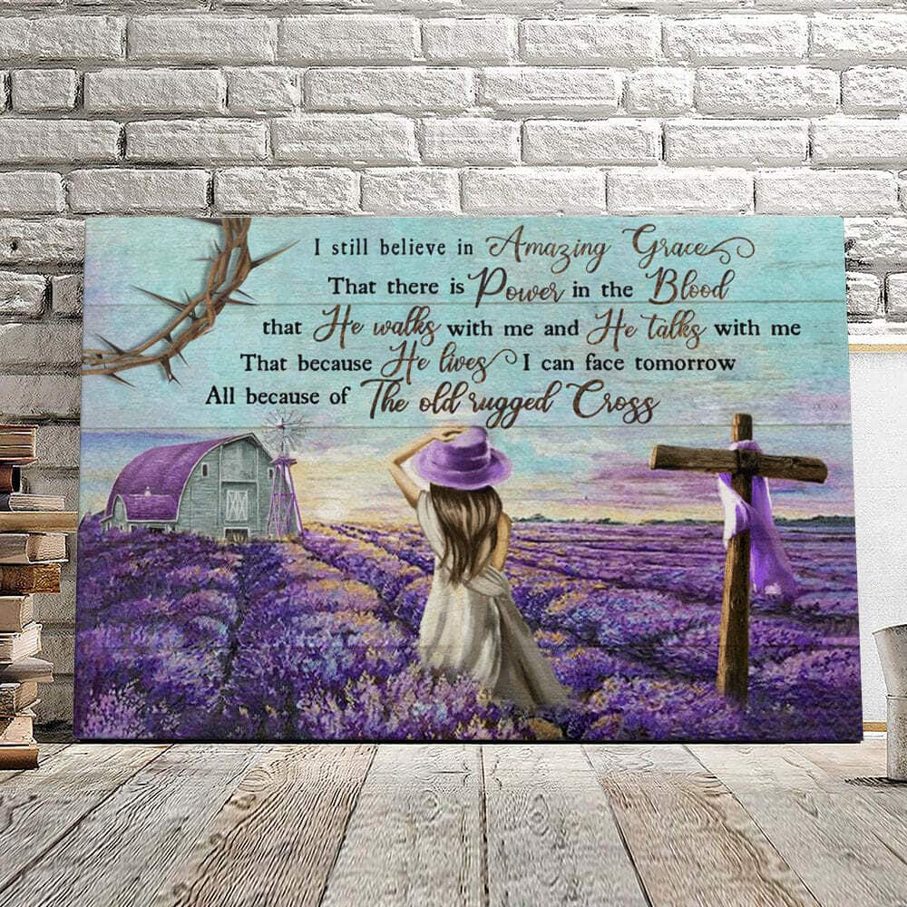 I Still Believe In Amazing Grace Girl And Cross Christian Faith Bible Verse Canvas Wall Art I Still Believe In Amazing Grace Girl And Cross Christian Faith Bible Verse Canvas Wall Art
