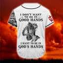 Customize Personalized Pray Christ's Hand I Want To Be In God's Hand Baseball Jersey Customize Personalized Pray Christ's Hand I Want To Be In God's Hand Baseball Jersey