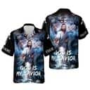 God Is My Savior Religious Christian Hawaiian Shirt God Is My Savior Religious Christian Hawaiian Shirt