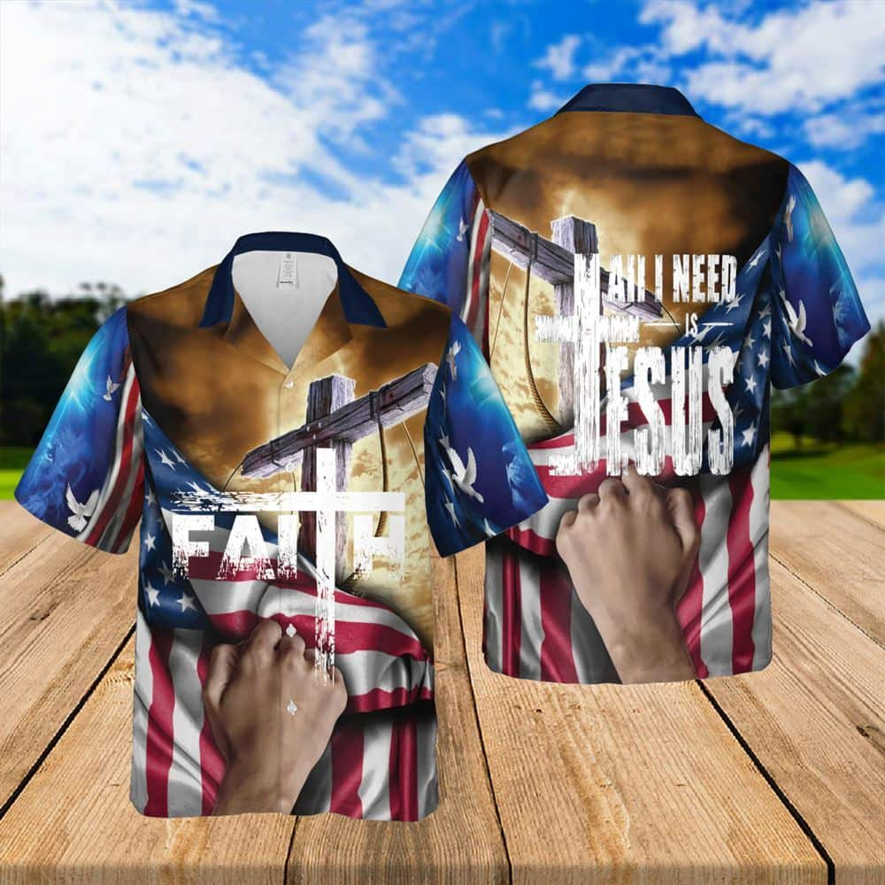 All I Need Is Jesus US American Flag Cross Religious Christian Hawaiian Shirt