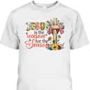 Christmas Xmas Christian Jesus The Reason Holiday Season T-Shirt