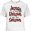 Christian Jesus The Reason Xmas Holiday Season Christmas T-Shirt Christian Jesus The Reason Xmas Holiday Season Christmas T-Shirt