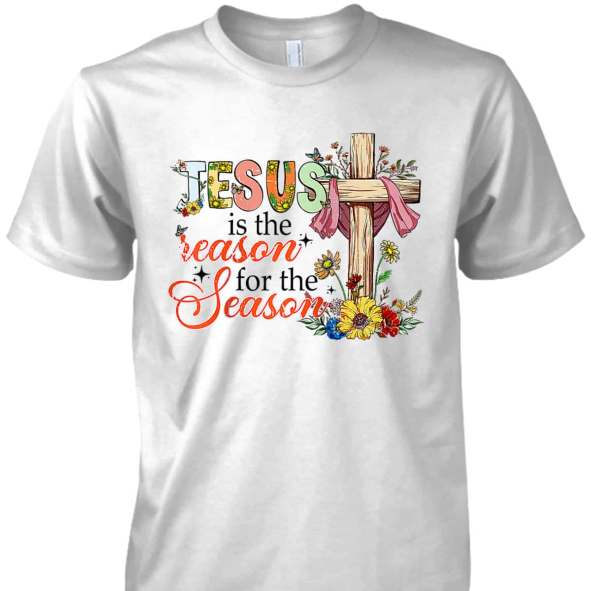 Christmas Xmas Christian Jesus The Reason Holiday Season T-Shirt Christmas Xmas Christian Jesus The Reason Holiday Season T-Shirt