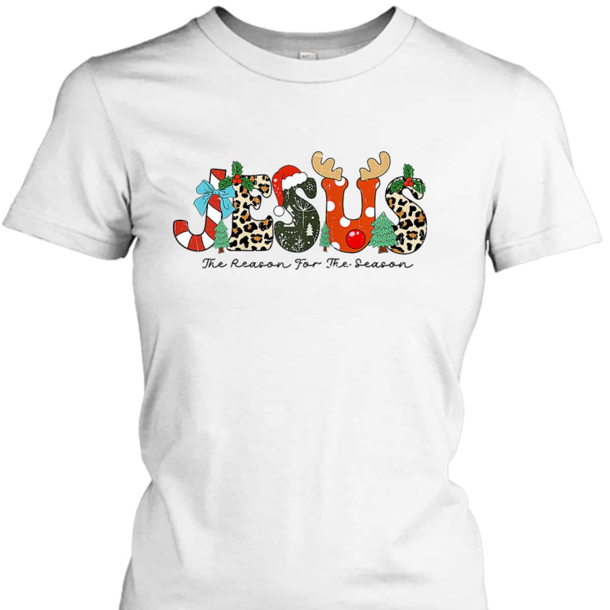 Christian Jesus The Reason For The Season Xmas Holiday Christmas T-Shirt