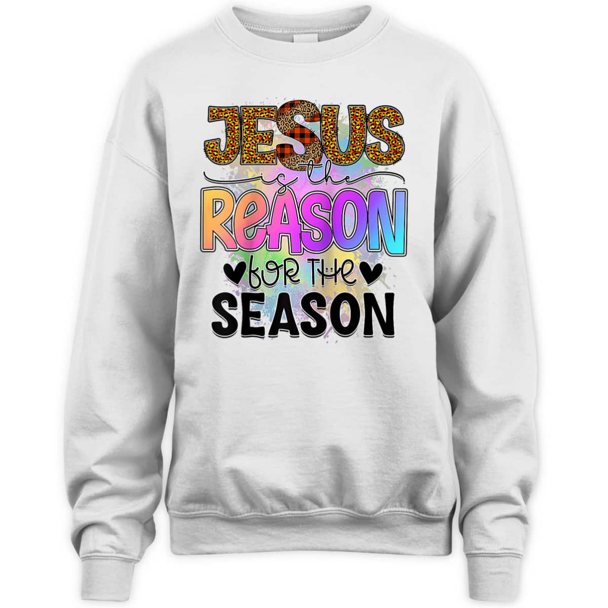Jesus The Reason Christian Xmas Holiday Season Christmas T-Shirt Jesus The Reason Christian Xmas Holiday Season Christmas T-Shirt